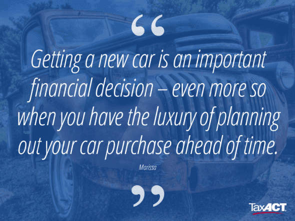  A quote by Marissa on buying a new car