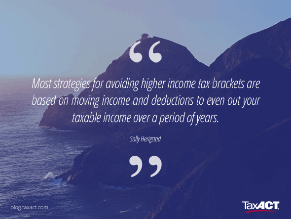 A Quote by Sally Herigstad which says 'Most strategies for avoiding higher income tax brackets are based on moving income and deductions to even out your taxable income over a period of years.'