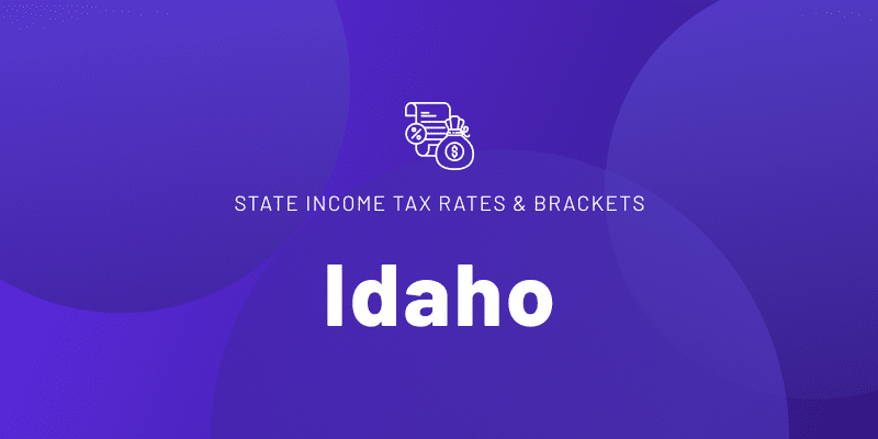 Text that reads "STATE INCOME TAX RATES & BRACKETS" with "Idaho" in large, bold white letters.