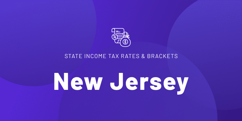 What is New Jersey Income Tax? Rates & Tax Brackets