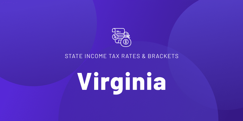 Text that reads "STATE INCOME TAX RATES & BRACKETS" with "Virginia" in large, bold white letters.